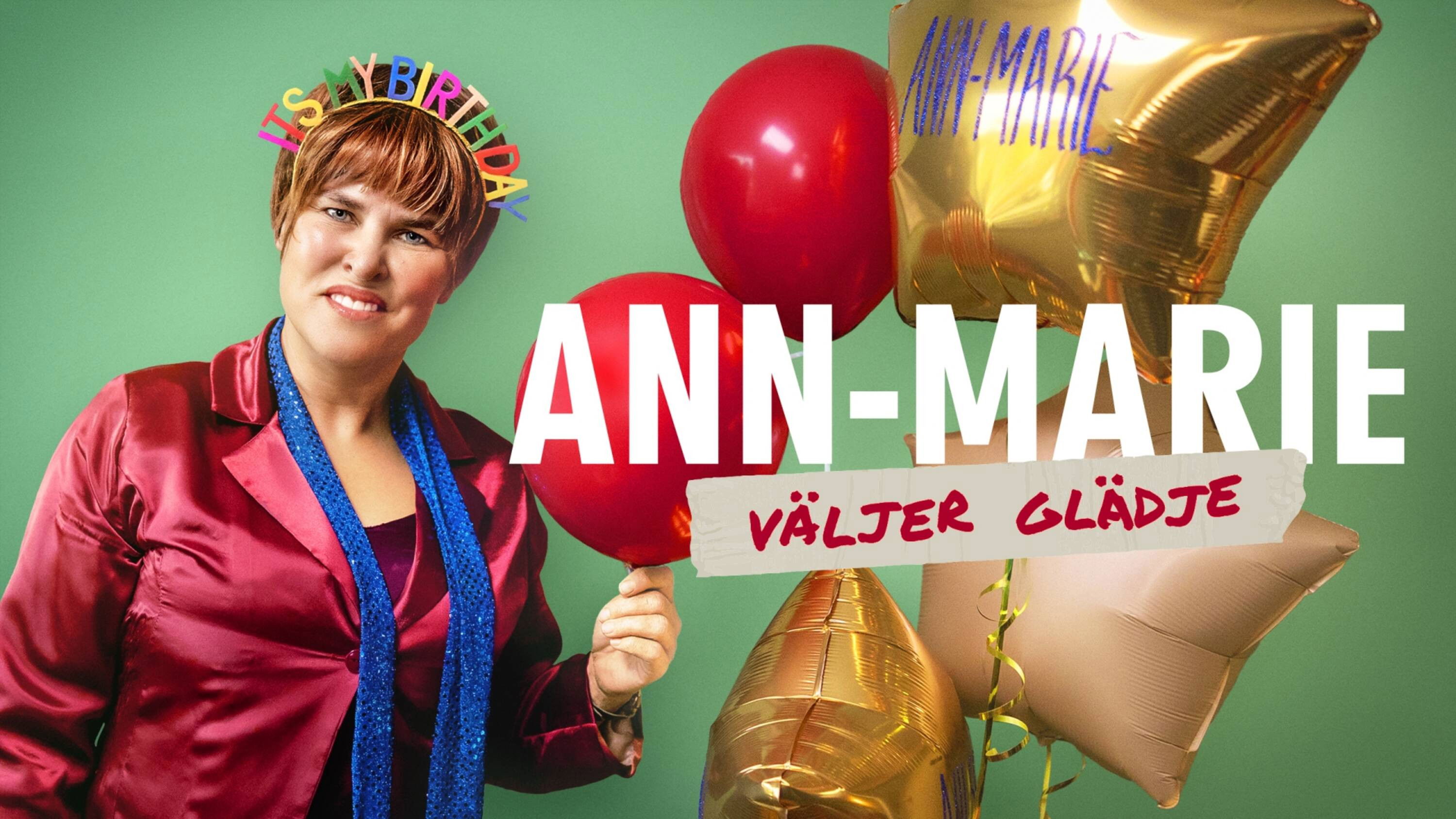 Ann-Marie väljer glädje