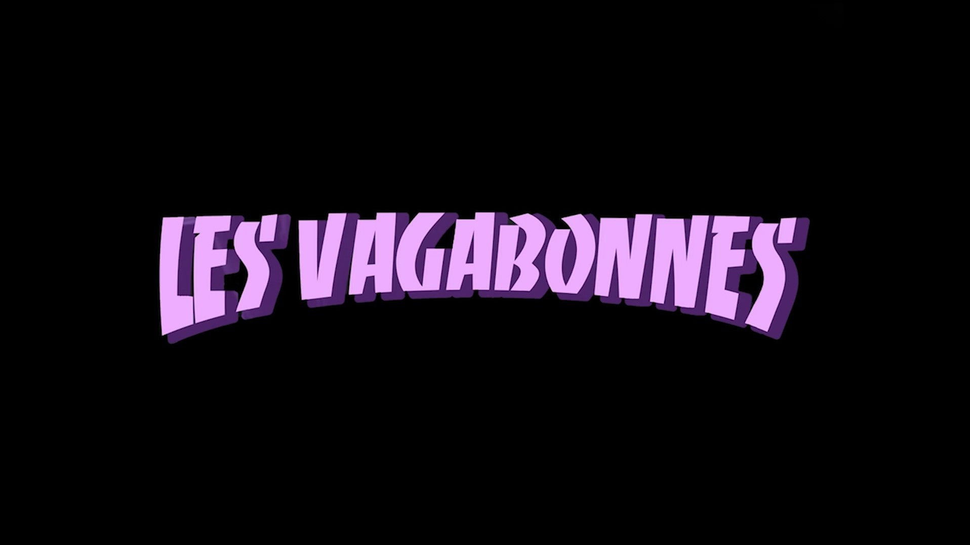 Les Vagabonnes