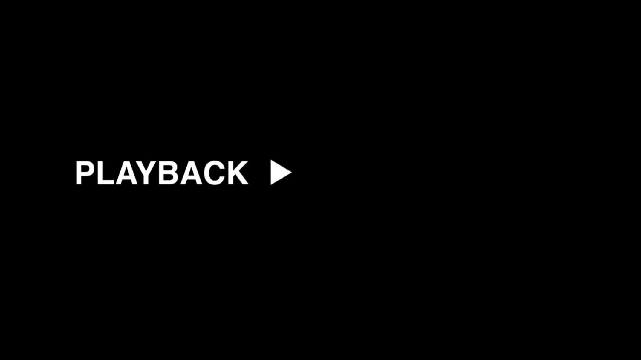 PLAYBACK