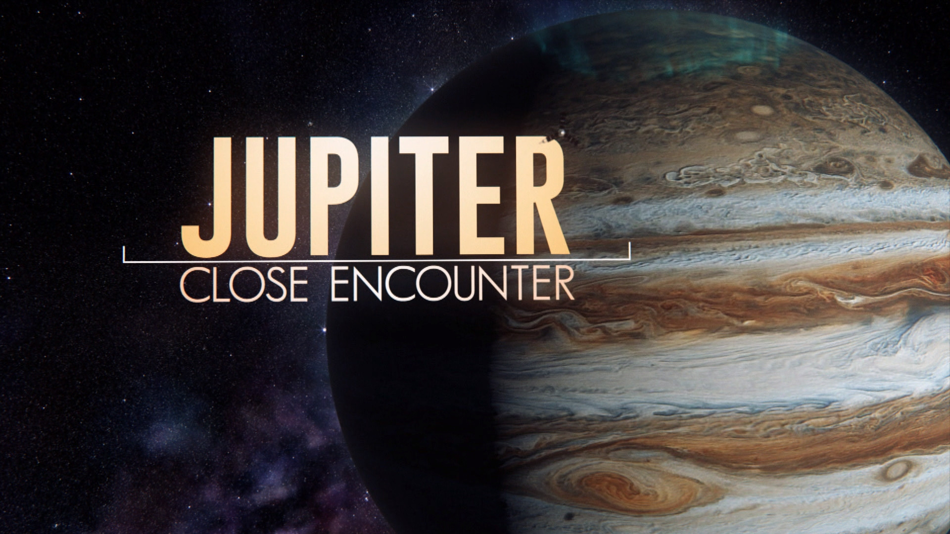 Jupiter Close Encounter