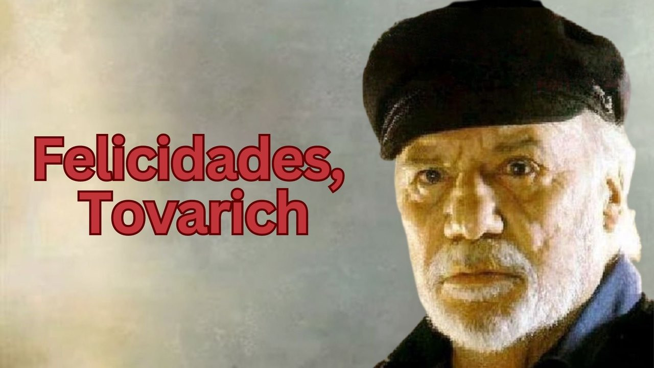 Felicidades, Tovarich