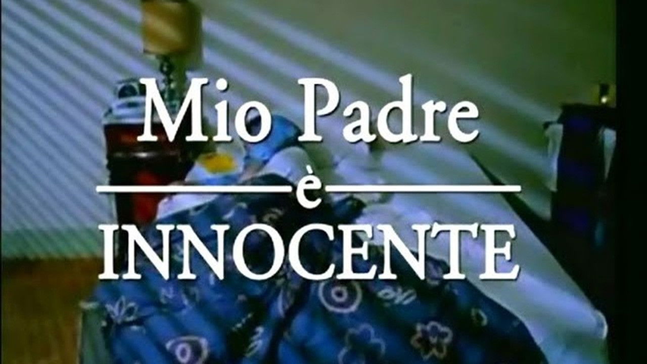 Mio padre è innocente