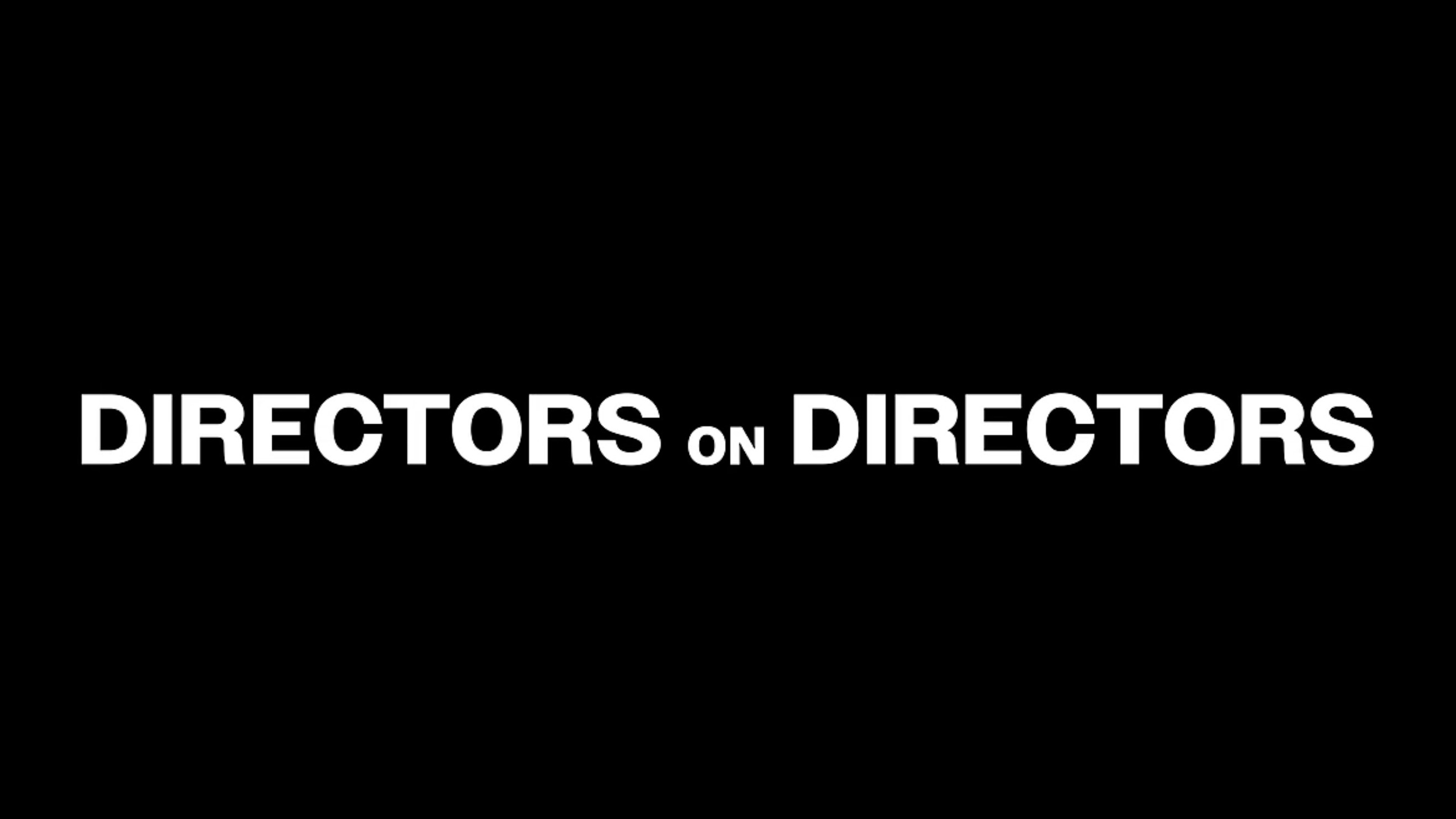 Directors on Directors