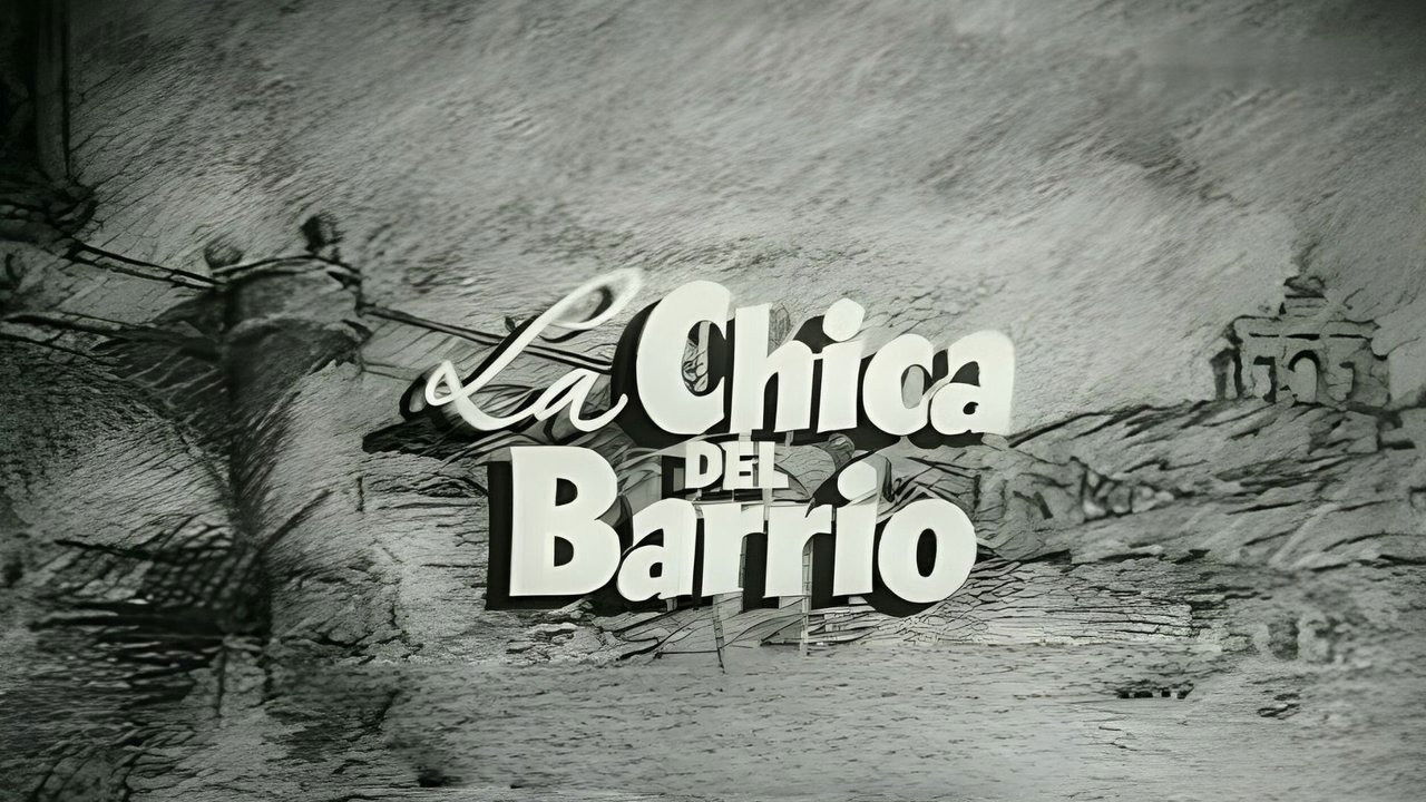 La chica del barrio