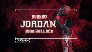 Cuando Jordan jugó en ACB - Habla Setién