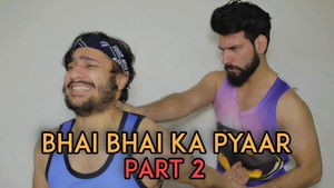 Bhai Bhai Ka Pyaar - Part 2