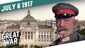Turmoil In The Reichstag - The Kerensky Offensive - Week 154