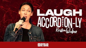 Kristin Weber: Laugh Accordion-ly