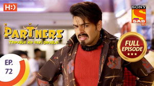 Partners - Trouble Ho Gayi Double - Episode 72 - 7th March 2018