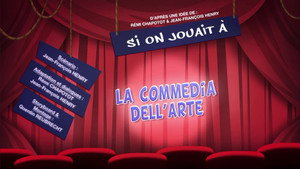 Let's Play Commedia Dell'Arte