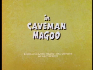 Caveman Magoo