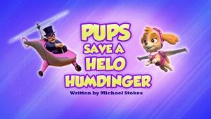 Pups Save a Helo Humdinger