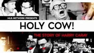 Holy Cow! The Story of Harry Caray