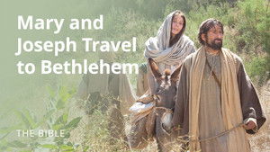 Luke 2 | Mary and Joseph Travel to Bethlehem