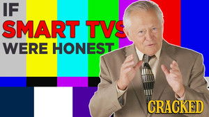 If Smart TV Ads Were Honest