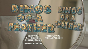 Dinos of a Feather / Dino Baby Talk