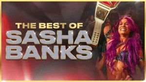 The Best of Sasha Banks