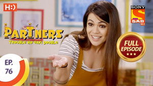 Partners - Trouble Ho Gayi Double - Episode 76 - 13th March 2018