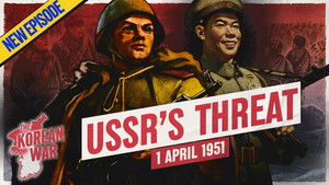 The Korean War 041 - One Order Away from WWIII - April 1, 1951