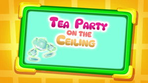 Tea Party on the Ceiling