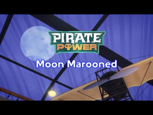 Pirate Power: Moon Marooned