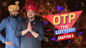 OTP The Lottery : Chapter 2