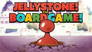 JELLYSTONE! THE BOARDGAME!