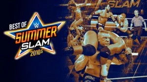 Best of SummerSlam: 2010s