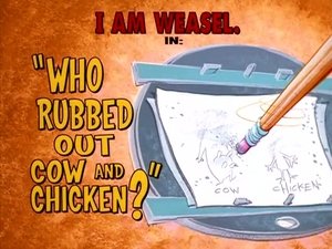 Who Rubbed Out Cow and Chicken?