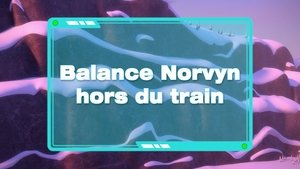 Throw Norvyn From The Train