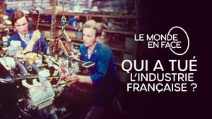 Who killed French industry?