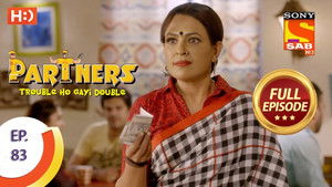 Partners - Trouble Ho Gayi Double - Episode 83 - 22nd March 2018