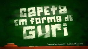 Capeta em Forma de Guri
