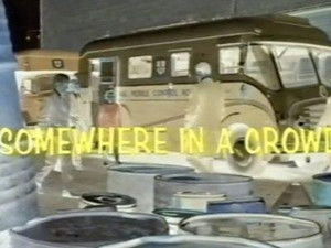 Somewhere in a Crowd
