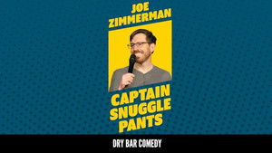 Joe Zimmerman: Captain Snuggle Pants
