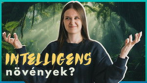 LÁTNAK és EMLÉKEZNEK is a növények?