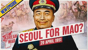 The Korean War 045 - The Chinese Spring Offensive Begins! - April 29, 1951