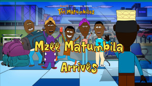 Mzee Matumbila Arrives