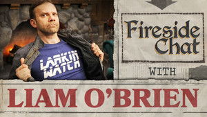 Fireside Chat LIVE With Liam O'Brien – Nov 2024
