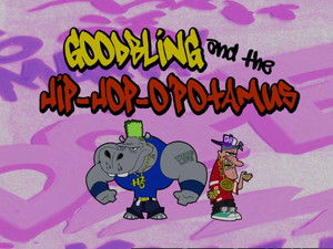 Goodbling and the Hip-Hop-Opotamus
