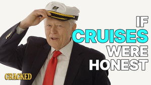If Cruises Were Honest