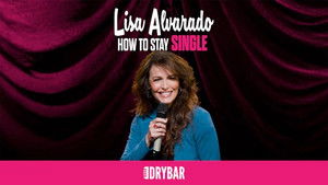 Lisa Alvarado: How to Stay Single