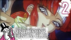 The Gentlemen’s Hentai Club Episode 1