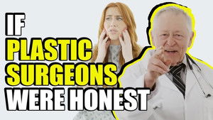 If Plastic Surgeons Were Honest