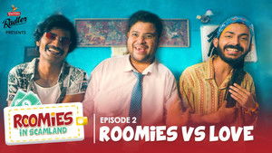 Roomies Vs Love