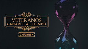 Veteranos: Ganarle al tiempo