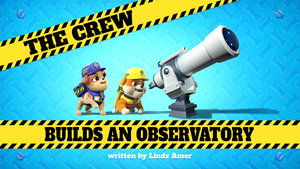 The Crew Builds an Observatory