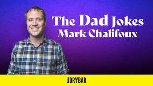 Mark Chalifoux: The Dad Jokes