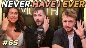 Never Have I Ever...