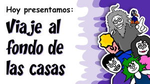 Viaje Al Fondo De Las Casas
